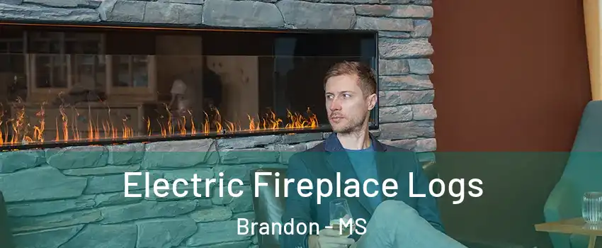  Electric Fireplace Logs Brandon - MS